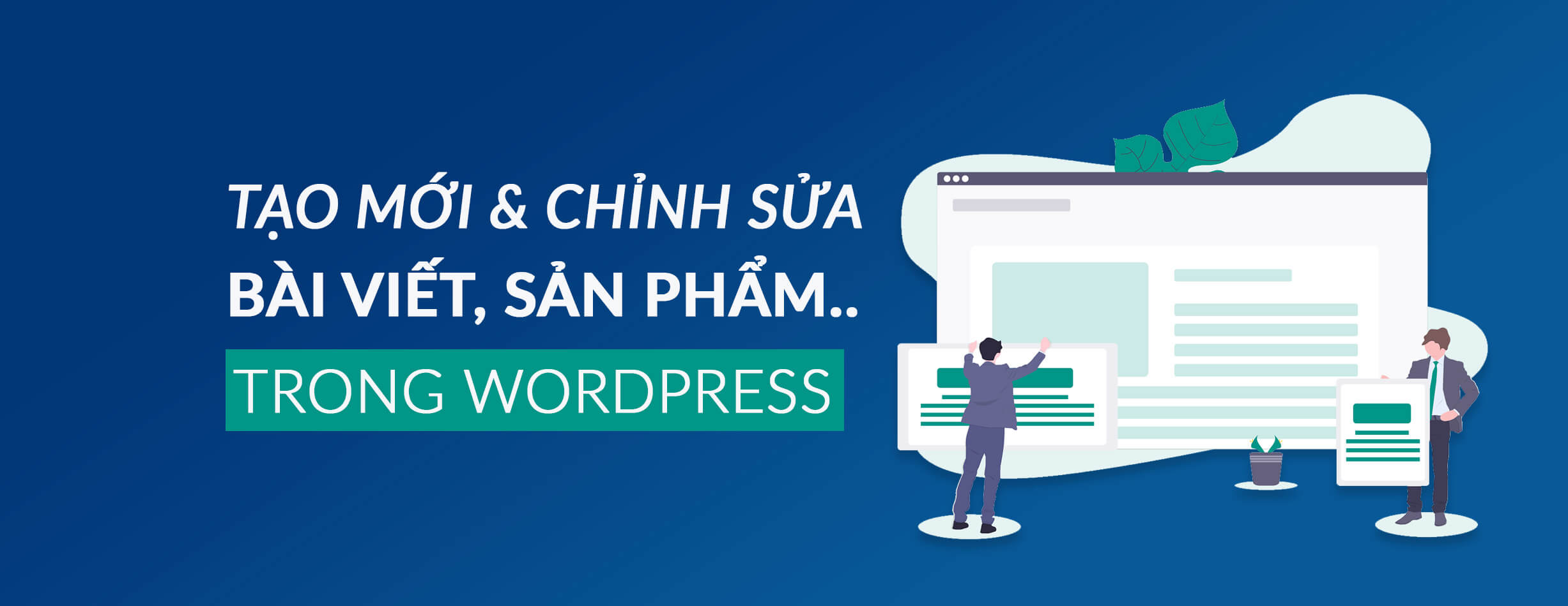 viet bai trong wordpress