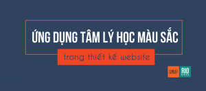 Read more about the article Ứng Dụng Tâm Lý Học Màu Sắc Trong Thiết Kế Website