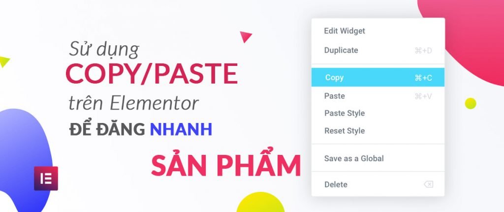 Hướng Dẫn Đăng Sản Phẩm Mới Với Elementor 5 Hướng Dẫn Đăng Sản Phẩm Mới Với Elementor 5
