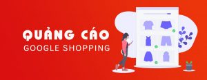 Read more about the article Hướng Dẫn Quảng Cáo Google Shopping