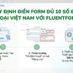 Quy Định Điền Form Đủ 10 Số Điện Thoại Việt Nam Với Fluentform