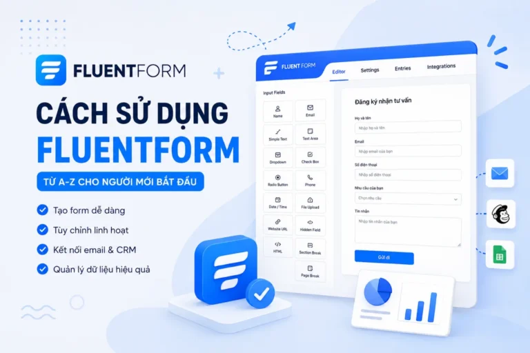 Cách Sử Dụng Fluent Form 3